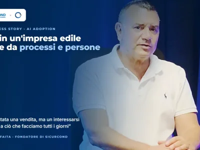 Caso studio Sicurcond: come un'impresa edile ha portato l'AI nei processi partendo dalle persone